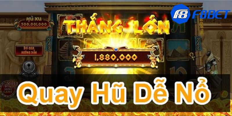 cách quay nổ hũ